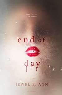  - End of Day