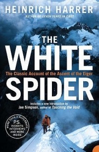 Heinrich Harrer - The White Spider