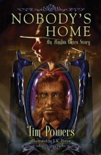 Tim Powers - Nobody's Home