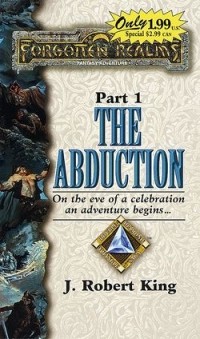 J. Robert King - The Abduction