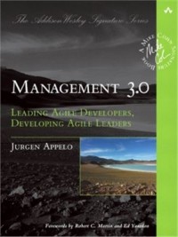 Юрген Аппело - Management 3.0: Leading Agile Developers, Developing Agile Leaders