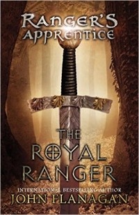 John Flanagan - The Royal Ranger