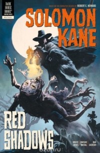 Bruce Jones - Solomon kane v3 red shadows