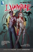 - I, Vampire Vol. 1: Tainted Love