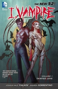 I, Vampire Vol. 1: Tainted Love