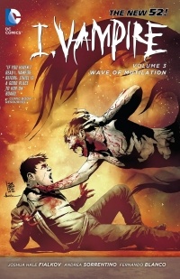  - I, Vampire Vol. 3: Wave of Mutilation