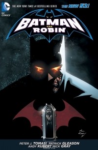 Peter J. Tomasi - Batman and Robin Vol. 6: The Hunt for Robin