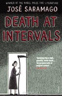 José Saramago - Death at Intervals
