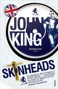 John King - Skinheads