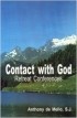 Энтони де Мелло - Contact with God: Retreat Conferences