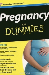  - Pregnancy for Dummies