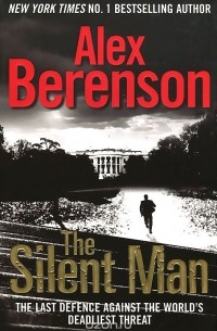 Alex Berenson - The Silent Man