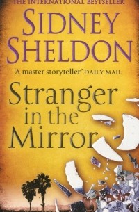 Сидни Шелдон - Stranger in the Mirror