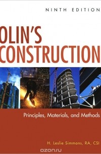 H. Leslie Simmons - Olin's Construction: Principles, Materials, and Methods