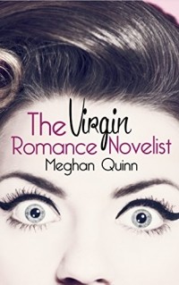 Meghan Quinn - The Virgin Romance Novelist