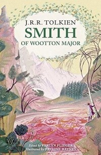 J.R.R. Tolkien - Smith of Wootton Major