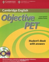  - Objective PET: Student's Book with Answers (+ CD-ROM)