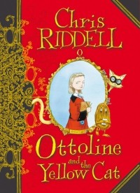 Chris Riddell - Ottoline and the Yellow Cat