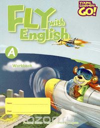 - Fly with English: Workbook A