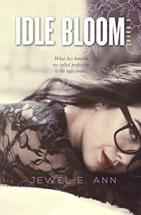 Jewel E. Ann - Idle Bloom