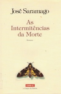 José Saramago - As Intermitências da Morte