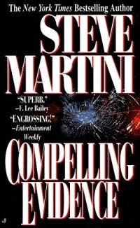 Steve Martini - Compelling Evidence