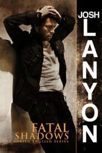 Josh Lanyon - Fatal Shadows