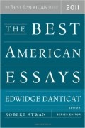  - The Best American Essays 2011