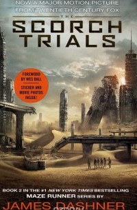 Джеймс Дэшнер - The Scorch Trials