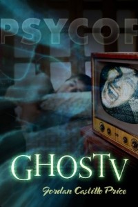 Jordan Castillo Price - GhosTV