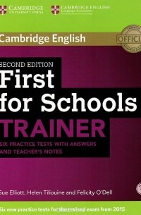 - First for Schools: Trainer: Six Practice Tests: With Answers and Teachers Notes
