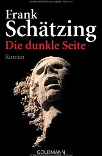 Frank Schätzing - Die dunkle Seite