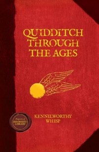 J.K. Rowling - Quidditch Through the Ages
