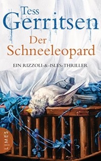 Tess Gerritsen - Der Schneeleopard