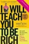 Ramit Sethi - I Will Teach You to Be Rich: No Guilt. No Excuses. No BS. Just a 6-Week Program That Works