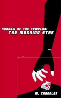 M. Chandler - The Morning Star