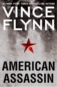Vince Flynn - American Assassin