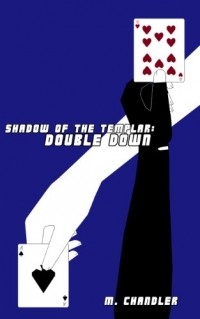 M. Chandler - Shadow of the Templar