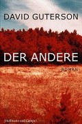 David Guterson - Der Andere