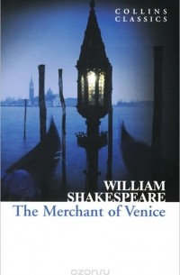 Уильям Шекспир - The Merchant of Venice