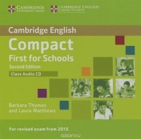  - Compact: First for Schools: Class Audio CD (аудиокурс CD)