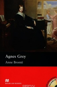 Энн Бронте - Agnes Grey: Upper (+ 2 CD)