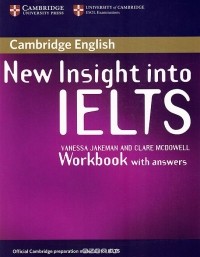  - New Insight into Ielts: Workbook with Answers