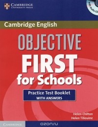  - Objective First For Schools: Practice Test Booklet with Answers (+ Audio CD)