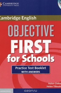  - Objective First For Schools: Practice Test Booklet with Answers (+ Audio CD)