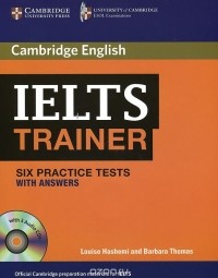  - IELTS Trainer Six Practice Tests with Answers (+3 CD)
