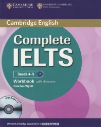 Родон Уайатт - Cambridge: Complete IELTS Bands 4-5: Workbook with Answers (+CD)