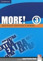  - More! Level 3: Extra Practice Book