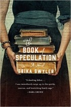 Erika Swyler - The Book of Speculation