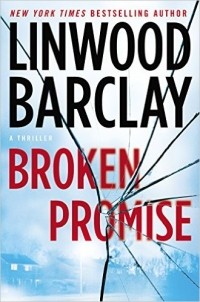 Linwood Barclay - Broken Promise